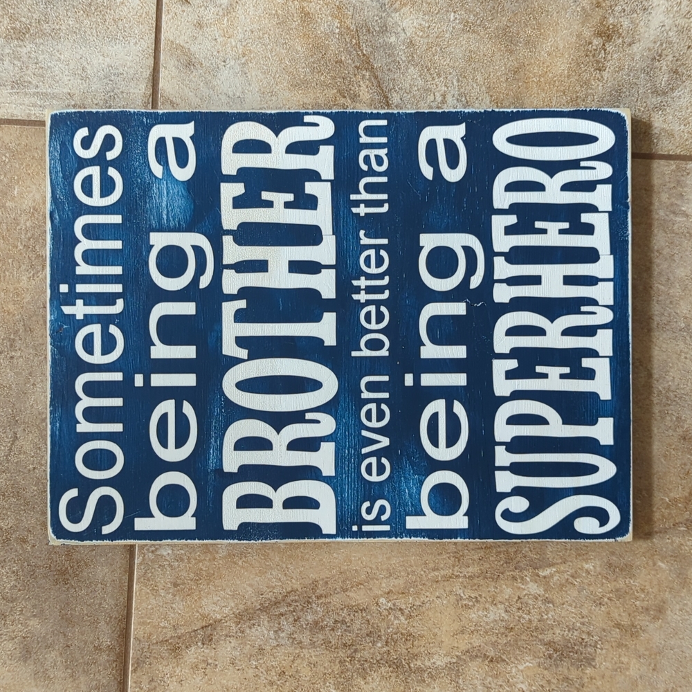 Big Brother wood superhero sign